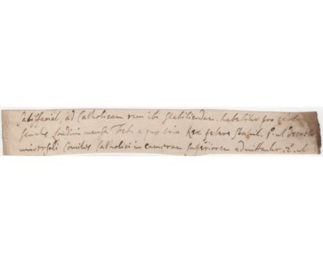 NEWTON ISAAC: (1642-1727) English Physicist, Mathematician & Astronomer. Autograph fragment, unsigned, one page, slim oblong 