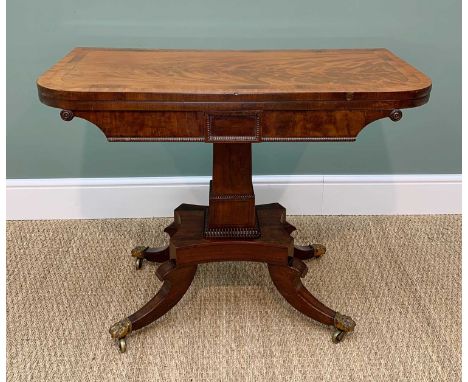 EARLY 19TH CENTURY MAHOGANY CARD TABLE fold over D-shaped top above reel-moulded frieze on square section column and four spl