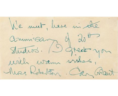 Cary Grant: A signed and inscribed autograph page,circa 1950's, signed and inscribed, We meet, here in the commissary of the 
