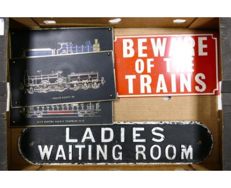 A Collection of Railway Signs and Plaques to include Tine Enamel Beware The Train Sign, Plastic Ladies Waiting Room sign and 