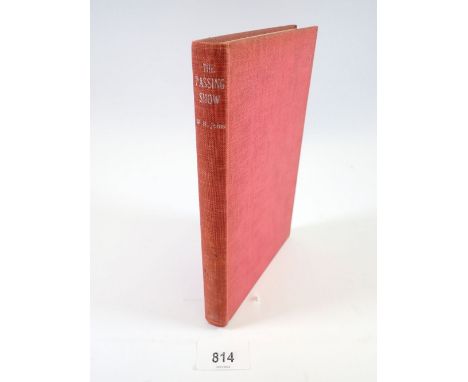 The Passing Show, A garden diary by an Amateur Gardener Captain W E Johns, signed first edition 1937 