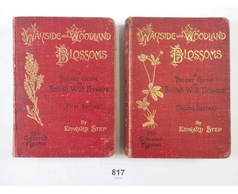 Wayside and Woodland Blossoms by Edward Step, first and second series dated 1896 