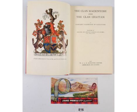 The Clan Mackintosh and The Clan Chattan by Margaret Mackintosh 1948 together with a vintage James Pringle Ltd Inverness wool