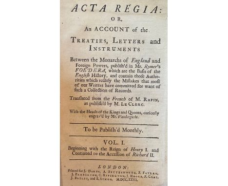 Periodicals:ÿÿ Acta Regia: or, An Account of the Treaties, Letters and Instruments, Between the Monarchs of England and Forei