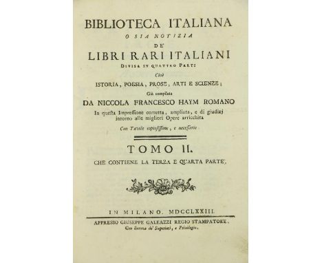 Bibliography:ÿHaym (Niccola Francesco)ÿBiblioteca Italiana O Sia Notizia de Libri Rari Italiani, Devisa en Quattro Parti .. I