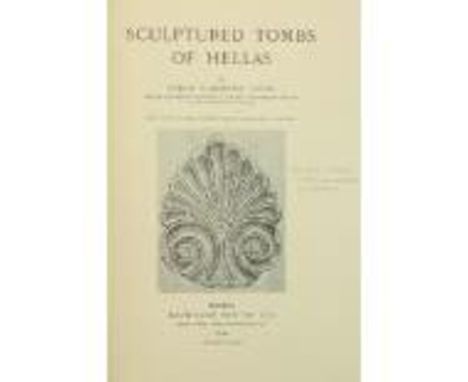 Gardner (Percy)&nbsp;Sculptured Tombs of Hellas, sm. folio L. 1896.&nbsp;First Edn., hf. title, frontis &amp; 29 plts. comple