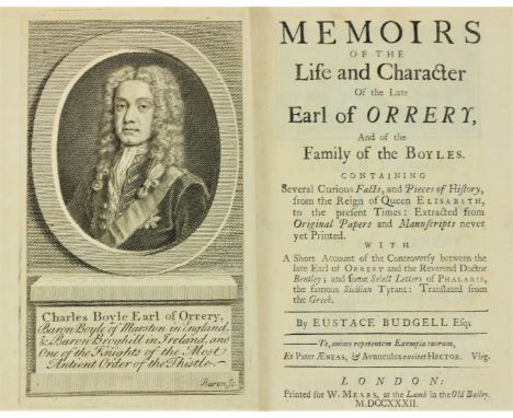 Budgell (Eustace) Memoirs of the Life and Character of the Late Earl of Orrery and of The Family of the Boyles,&nbsp;8vo L. 1