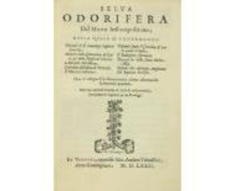 [Muzio] Mutio Justinopolitano -&nbsp;Selva Odorifera, 4to Venice (G.A. Valussori) 1572.&nbsp;First Edn., wd. cut printers dev