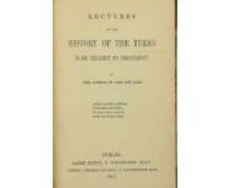 Newman (Saint John Henry)&nbsp;Lectures on the History of the Turks in its Relation to Christianity, Sm. 8vo D. (J. Duffy) 18