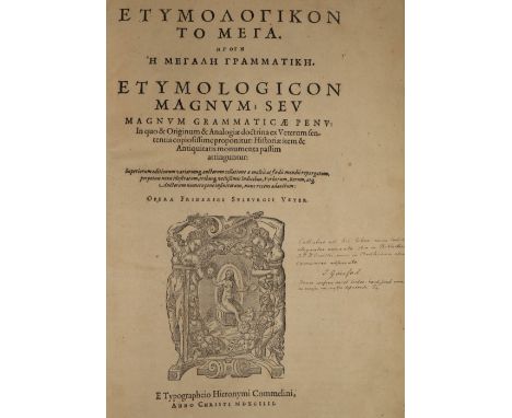 Collated in Full, &amp; with Annotations through out by Thos. Gaisford&nbsp;  Sylburgii (Friderici)&nbsp;Etymologicon Magnum;