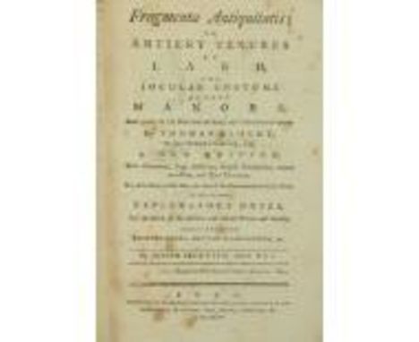 Blount (Thos.)ÿFragmenta Antiquitatis; Or, Antient Tenures of Land, and Jocular Customs of Some Manors, New Edition ... By Jo