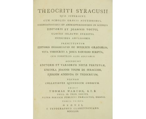 Wharton (Thos.)&nbsp;Theocriti Syracusii quae Supersunt, Cum Scholiis Graecis Auctioribus,... Editoris et Joannis Toupii, ...