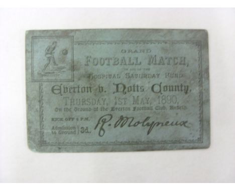 1889/1890 Everton v Notts County, a very rare ticket from the game played on 01/05/1890 (sl mkd)