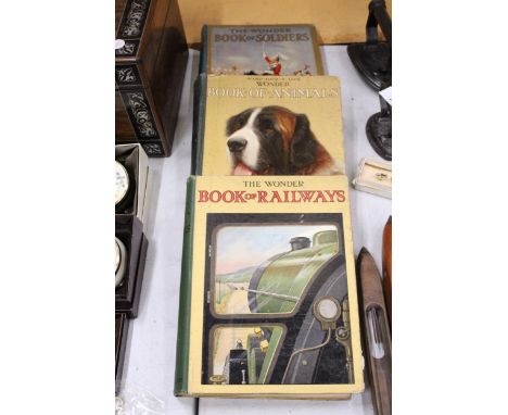 THREE VINTAGE 'THE WONDER' BOOKS TO INCLUDE ANIMALS, RAILWAYS AND SOLDIERS