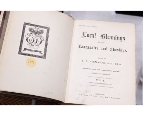 A VINTAGE COPY OF 'LOCAL GLEANINGS RELATING TO CHESHIRE AND LANCASHIRE'