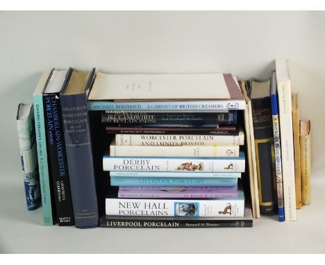 A collection of British porcelain reference books, to include examples on Derby, New Hall, Liverpool, Worcester and more spec