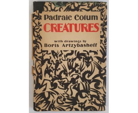 Creatures Colum, Padraic; with drawings by Boris Artzybasheff Published by Macmillan Company, 1927, SIGNED with an inscriptio