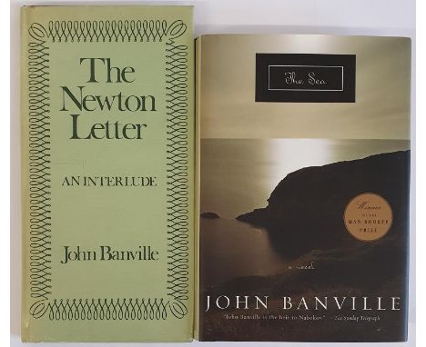 John Banville: The Newton Letter,1982, Secker &amp; Warburg, London HB/DJ,First UK Edition; The Sea, 2005 Alfred A Knopf, HB/