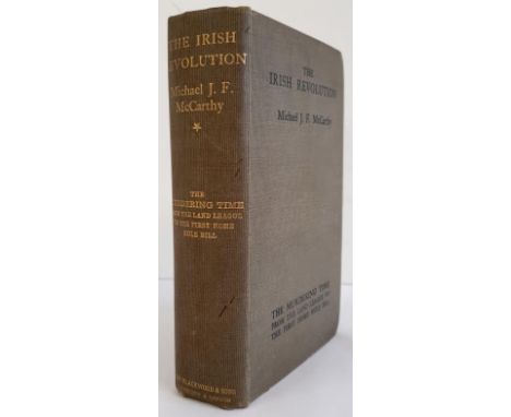 The Irish Revolution. The Murdering Time from the Land Bill to the First Home Rule Bill by Michael J. F. McCarthy. Excellent 