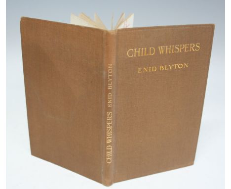 BLYTON, Enid. Child Whispers. J. Saville &amp; Co, London, 1923 1 st hardback edition. In original brown publisher’s cloth wi