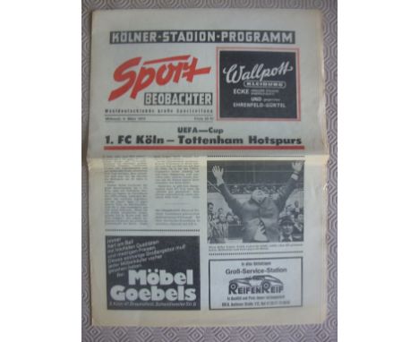 1974 Uefa Cup Semi Final Football Programme: Cologne v Tottenham dated 6 3 1974. Excellent condition newspaper style programm