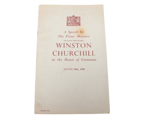 Sir Winston Churchill. A Speech by The Prime Minister in the House of Commons, August 20th, 1940, first edition, original gre