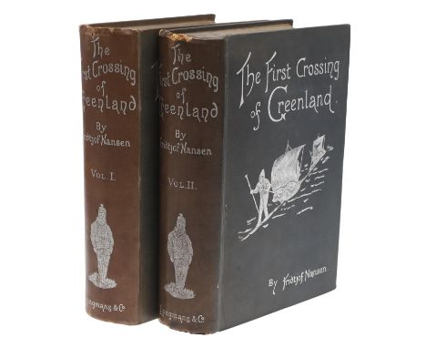 Fridtjof Nansen. The First Crossing of Greenland, 2 Volumes, half-titles, 2 portrait frontispieces, tissue guards, 10 full-pa