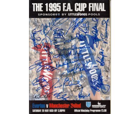 EVERTON AUTOGRAPHS / 1995 FA CUP FINAL    Programme and ticket for the FA Cup Final v. Manchester United. The programme is mu