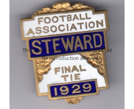 1929 CUP FINAL  Official FA metal and enamel Steward badge, blue, white and gold, pin intact.1929 Final Tie.  Good