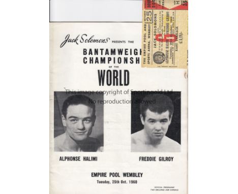 BOXING    Fourteen programmes, all with tickets, 60s/70s, comprises Halimi v Gilroy 25/10/60 Bantamweight Championship of the