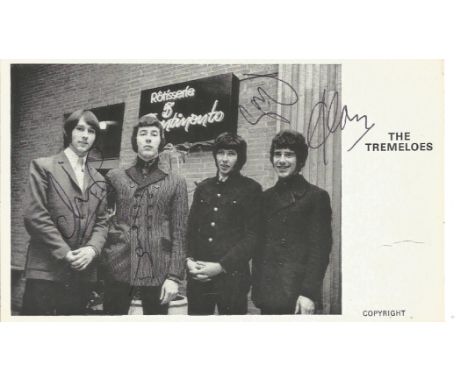 The Tremeloes signed 6x3 black and white photo signed by all four of the original band members. The Tremeloes are an English 