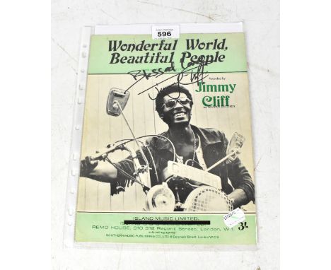 JIMMY CLIFF; 'Wonderful World, Beautiful People'. a music score bearing the star's signature to the cover.We have not authent