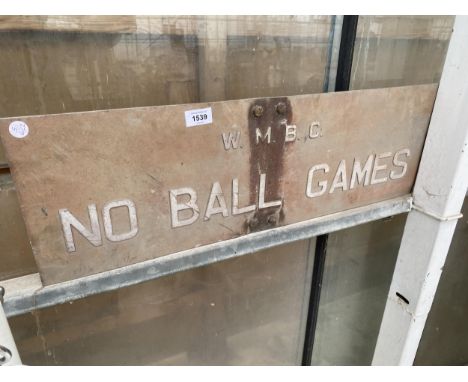A VINTAGE ALLOY NO BALL GAMES SIGN