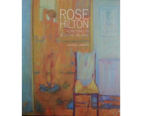 ROSE HILTONSomething To Keep The Balancebook by Andrew LambirthThe Bray family have long been influential in arts in Cornwall