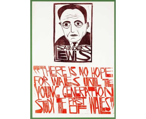 ‡ PAUL PETER PIECH (1920-1996) two colour woodcut print - quote from Welsh politician Saunders Lewis 'There Is No Hope..', si