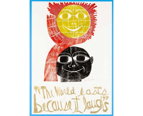 ‡PAUL PETER PIECH (1920-1996) four colour woodcut print - smiling figure holding aloft a globe, 'The World Lasts Because it L