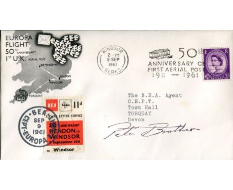 BATTLE OF BRITAIN 1961 Europa UK Aerial Post FDC signed by Battle of Britain ace Peter Brothers DFC. Good Condition. All sign