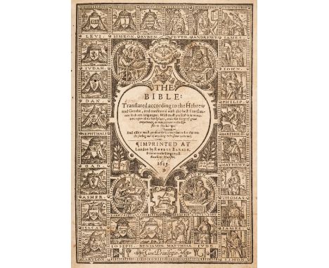 Bible [English]. The Bible: Translated according to the Hebrew and Greeke, and conferred with the best Translations in divers