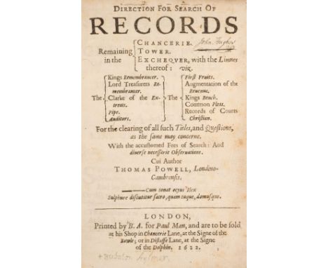 Powell (Thomas). Direction for Search of Records remaining in the Chancerie, Tower, Exchequer, with the Limnes thereof : viz.