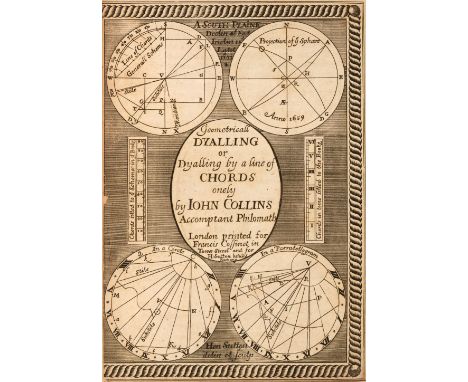 Collins (John, 1625-1683). The Mariners Plain Scale new plain'd: or, A Treatise shewing the ample Uses of a Circle equally di