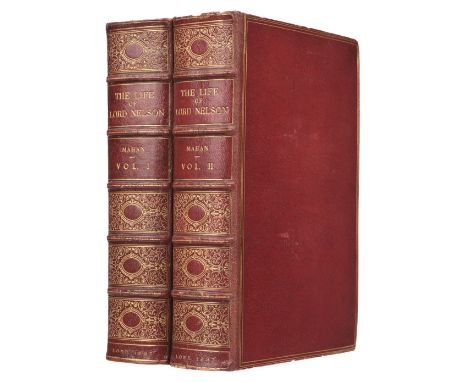 Mahan (Albert Thayer). The Life of Lord Nelson, 2 volumes, 1st edition, London: Sampson, Low &amp; Co., 1897, numerous illust