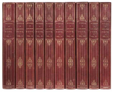 Pope (Alexander). The Works of Alexander Pope, Esq. With notes and illustrations by himself and others. To which is added, a 