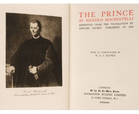 De La More Press. The Prince, by Niccolo Machiavelli. Reprinted from the Translation by Edward Dacres Published in 1640. With