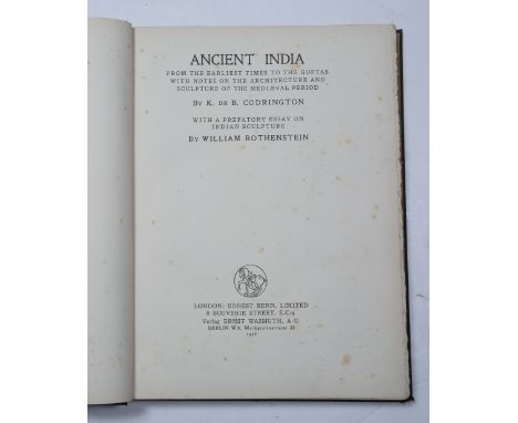 Books Ancient India  by K. de B. Codrington; with a prefatory essay on Indian sculpture by William Rothenstein, 1st Edition, 