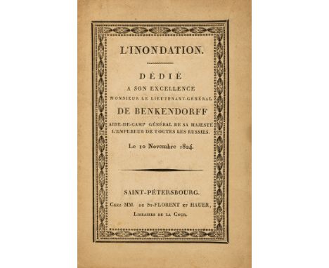 Russia.- Flooding in St. Petersburg.- St. Thomas (Auguste de) L'inondation de Saint-Pétersbourg. Le 7 Novembre 1824, first ed