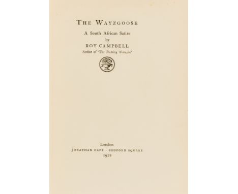 NO RESERVE Campbell (Roy) The Wayzgoose: A South African Satire, first edition, original cloth, dust-jacket slightly chipped 