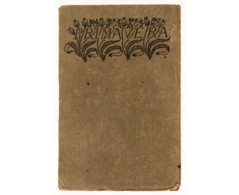 Binyon (Laurence) and others. Primavera: Poems by Four Authors, first edition, half-title with design by Selwyn Image, origin