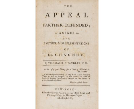 New York imprints.- Chandler (Thomas B.) The Appeal Farther Defended; In Answer to the Farther Misrepresentations of Dr. Chau