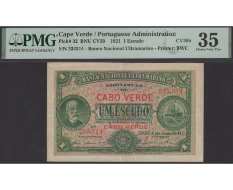 Banco Nacional Ultramarino, Cape Verde, 1 Escudo, 1 January 1921, serial number 233,314, in PMG holder 35, choice very fine P