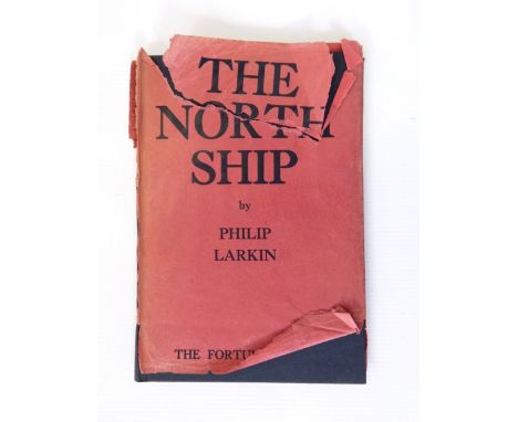 Larkin, Philip "The North Ship", The Fortune Press, first edition (n.d.), black cloth, red dj but chipped and lacking backstr